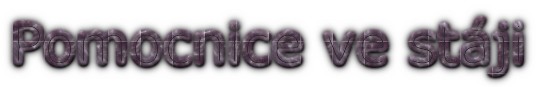 Pomocnice ve stji